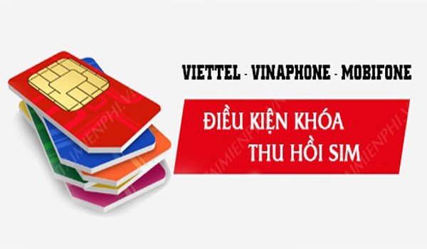 SIM Viettel, Vinaphone, Mobifone không dùng bao lâu bị khóa, thu hồi?