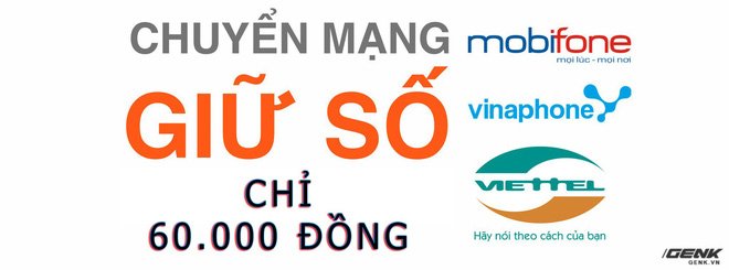 Chính thức: Giá cước Chuyển mạng giữ số giảm một nửa, chỉ còn 60.000 đồng/lần